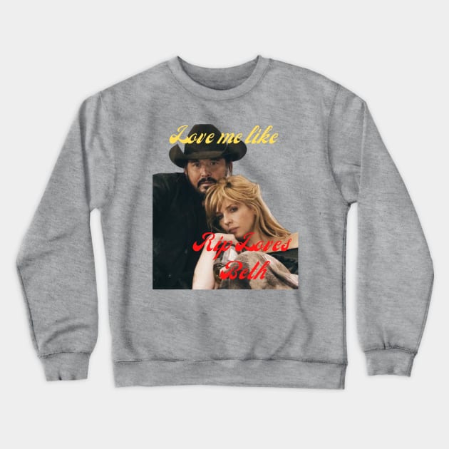 Yellowstone Rip and Beth Crewneck Sweatshirt by Muse Designs